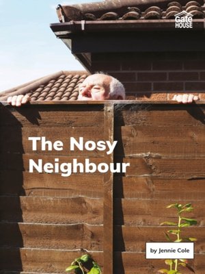 cover image of Nosy Neighbour